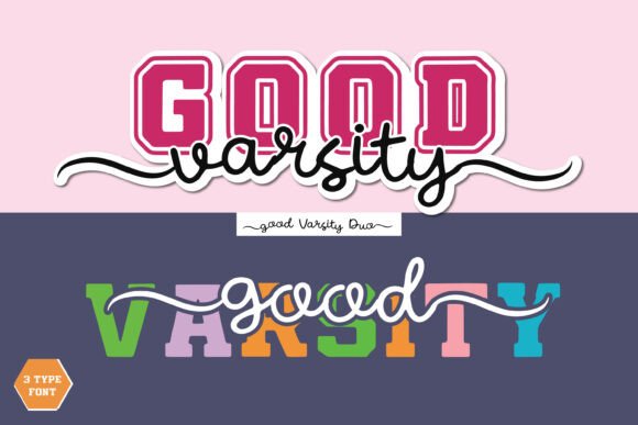 Good Varsity Duo: The Font Pairing for Bold, Layered Designs