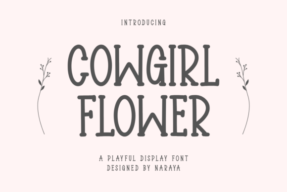 Meet Cowgirl Flower: A Playful Font for Creative Projects