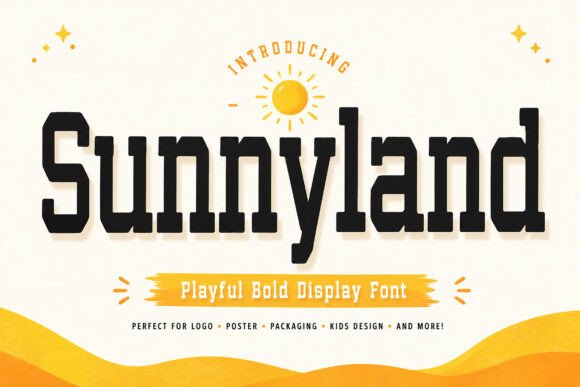 Sunnyland: A Playful Font for Bold, Cheerful Branding